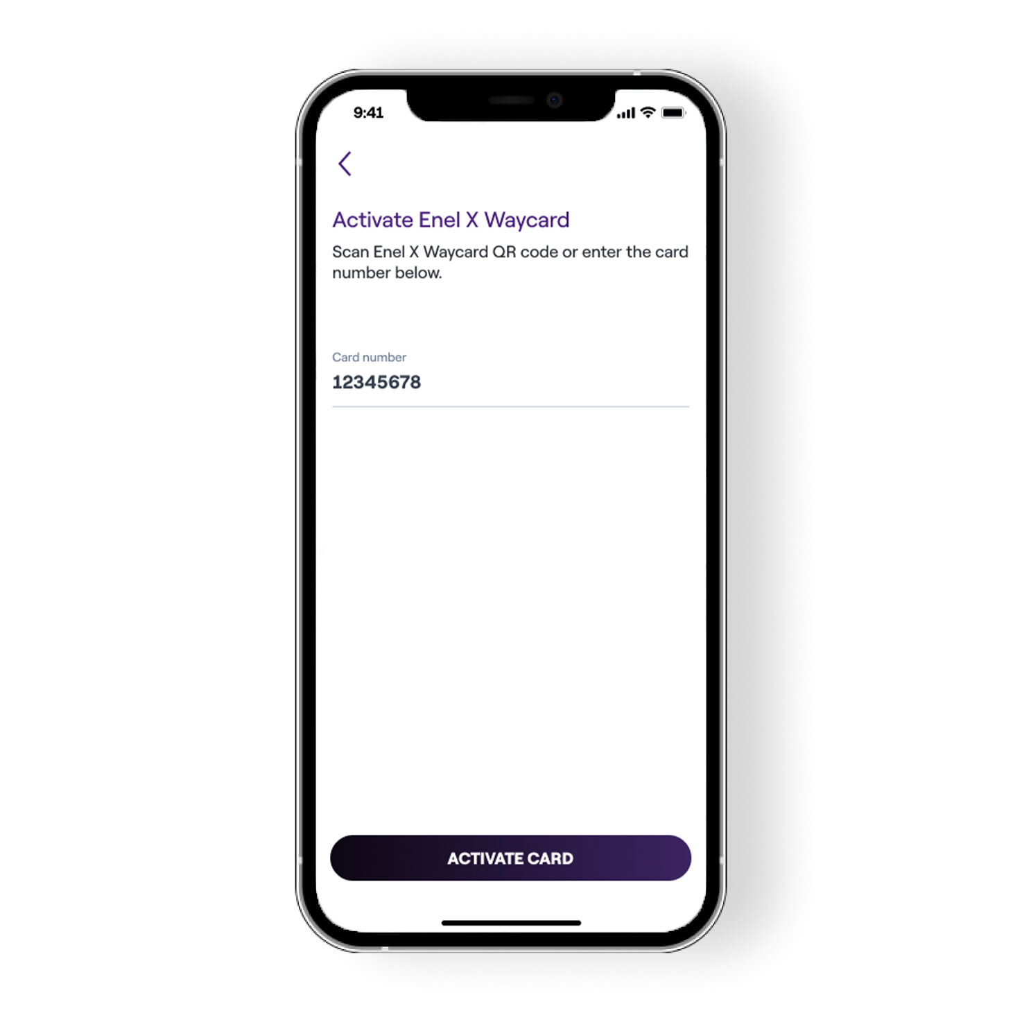 4. Enter the 8-digit number that you can find on the card, then click on Activate The screen shows how to activate the Enel X Waycard